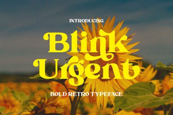 Blink Urgent: A Bold Retro Serif Font for Timeless Impact
