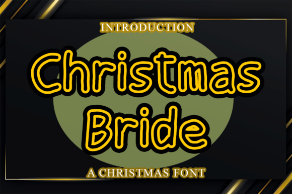 Christmas Bride: A Simple, Elegant Display Font for Your Projects