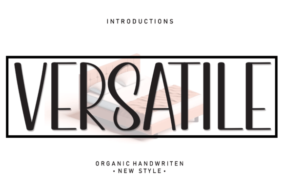 Discover the Power of Versatile: A Modern Display Font