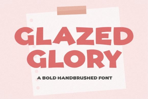 Glazed Glory: The Bold Handbrushed Display Font
