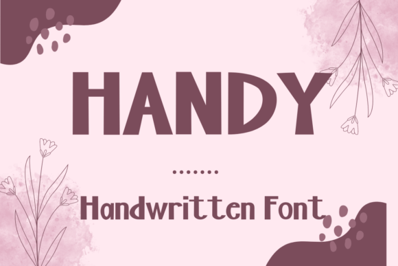 Handy: A Sweet and Friendly Handwritten Font for Every Project