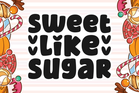 Sweet Like Sugar: A Bold Display Font for Modern Creators